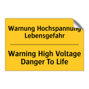 Warnung Hochspannung Lebensgefahr/.../ - Warning High Voltage Danger To /.../