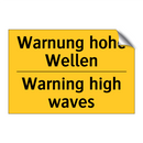 Warnung hohe Wellen - Warning high waves