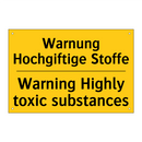 Warnung Hochgiftige Stoffe - Warning Highly toxic substances/.../