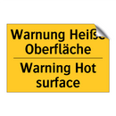 Warnung Heiße Oberfläche - Warning Hot surface