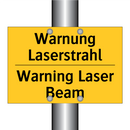 Warnung Laserstrahl - Warning Laser Beam