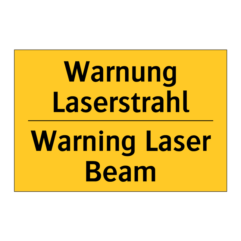 Warnung Laserstrahl - Warning Laser Beam
