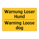 Warnung Loser Hund - Warning Loose dog