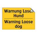Warnung Loser Hund - Warning Loose dog