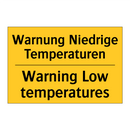 Warnung Niedrige Temperaturen - Warning Low temperatures