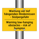 Warnung vor tief hängenden Hindernissen /.../ - Warning low-hanging obstacles /.../