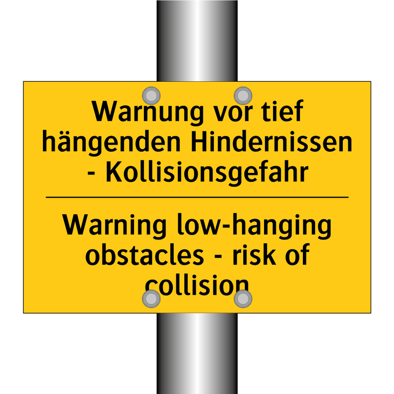Warnung vor tief hängenden Hindernissen /.../ - Warning low-hanging obstacles /.../