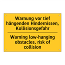 Warnung vor tief hängenden Hindernissen, /.../ - Warning low-hanging obstacles, /.../