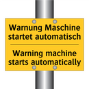 Warnung Maschine startet automatisch/.../ - Warning machine starts automatically/.../