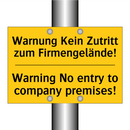 Warnung Kein Zutritt zum Firmengelände!/.../ - Warning No entry to company premises!/.../