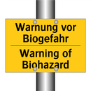 Warnung vor Biogefahr - Warning of Biohazard