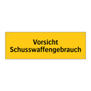 Vorsicht Schusswaffengebrauch