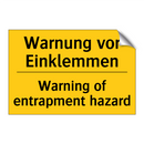 Warnung vor Einklemmen - Warning of entrapment hazard