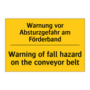 Warnung vor Absturzgefahr am Förderband/.../ - Warning of fall hazard on the /.../