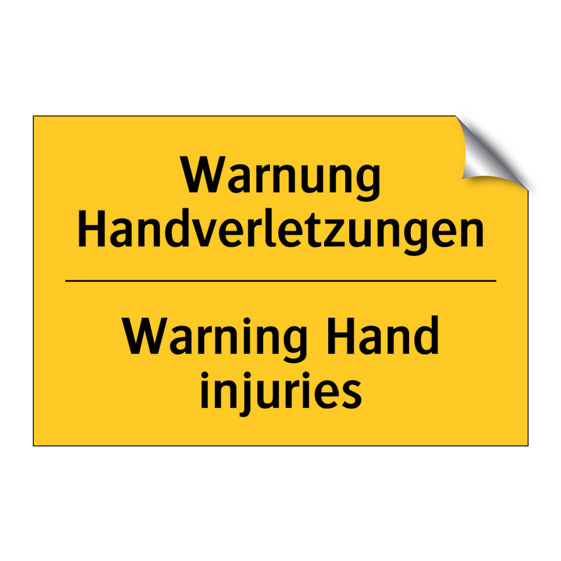 Warnung Handverletzungen - Warning Hand injuries