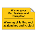 Warnung vor Dachlawinen und Eiszapfen!/.../ - Warning of falling roof avalanches /.../