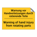 Warnung vor Handverletzungen durch /.../ - Warning of hand injury from rotating /.../