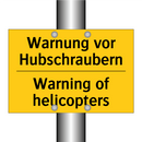 Warnung vor Hubschraubern - Warning of helicopters