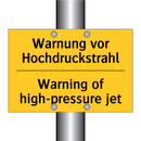 Warnung vor Hochdruckstrahl - Warning of high-pressure jet