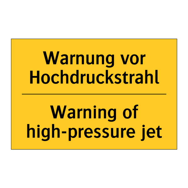 Warnung vor Hochdruckstrahl - Warning of high-pressure jet
