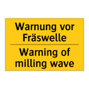 Warnung vor Fräswelle - Warning of milling wave