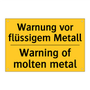 Warnung vor flüssigem Metall - Warning of molten metal