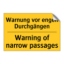 Warnung vor engen Durchgängen - Warning of narrow passages