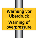 Warnung vor Überdruck - Warning of overpressure