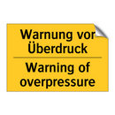 Warnung vor Überdruck - Warning of overpressure