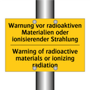 Warnung vor radioaktiven Materialien /.../ - Warning of radioactive materials /.../