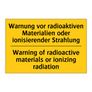 Warnung vor radioaktiven Materialien /.../ - Warning of radioactive materials /.../