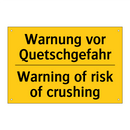 Warnung vor Quetschgefahr - Warning of risk of crushing