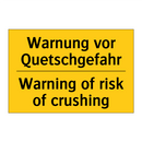 Warnung vor Quetschgefahr - Warning of risk of crushing