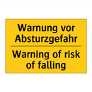 Warnung vor Absturzgefahr - Warning of risk of falling