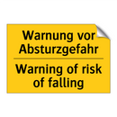 Warnung vor Absturzgefahr - Warning of risk of falling