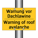 Warnung vor Dachlawine - Warning of roof avalanche
