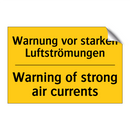 Warnung vor starken Luftströmungen/.../ - Warning of strong air currents