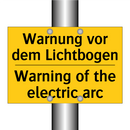 Warnung vor dem Lichtbogen - Warning of the electric arc