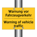 Warnung vor Fahrzeugverkehr - Warning of vehicle traffic