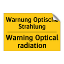 Warnung Optische Strahlung - Warning Optical radiation