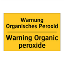 Warnung Organisches Peroxid - Warning Organic peroxide