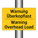 Warnung Überkopflast - Warning Overhead Load
