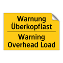 Warnung Überkopflast - Warning Overhead Load