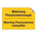 Warnung Prozessionsraupe - Warning Processionary caterpillar/.../