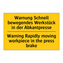 Warnung Schnell bewegendes Werkstück /.../ - Warning Rapidly moving workpiece /.../