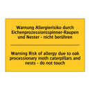 Warnung Allergierisiko durch Eichenprozessionsspinner-Raupen /.../ - Warning Risk of allergy due to /.../