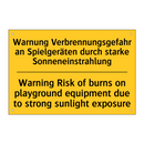 Warnung Verbrennungsgefahr an /.../ - Warning Risk of burns on playground /.../
