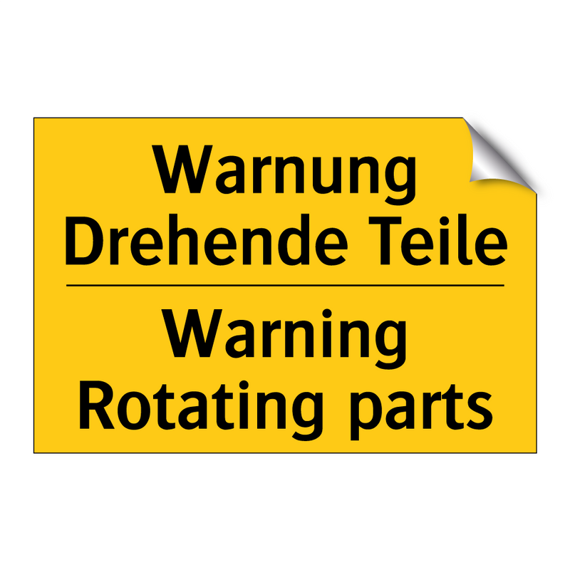 Warnung Drehende Teile - Warning Rotating parts