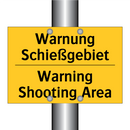 Warnung Schießgebiet - Warning Shooting Area