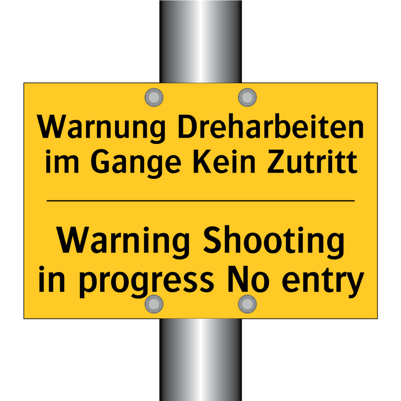 Warnung Dreharbeiten im Gange /.../ - Warning Shooting in progress No /.../